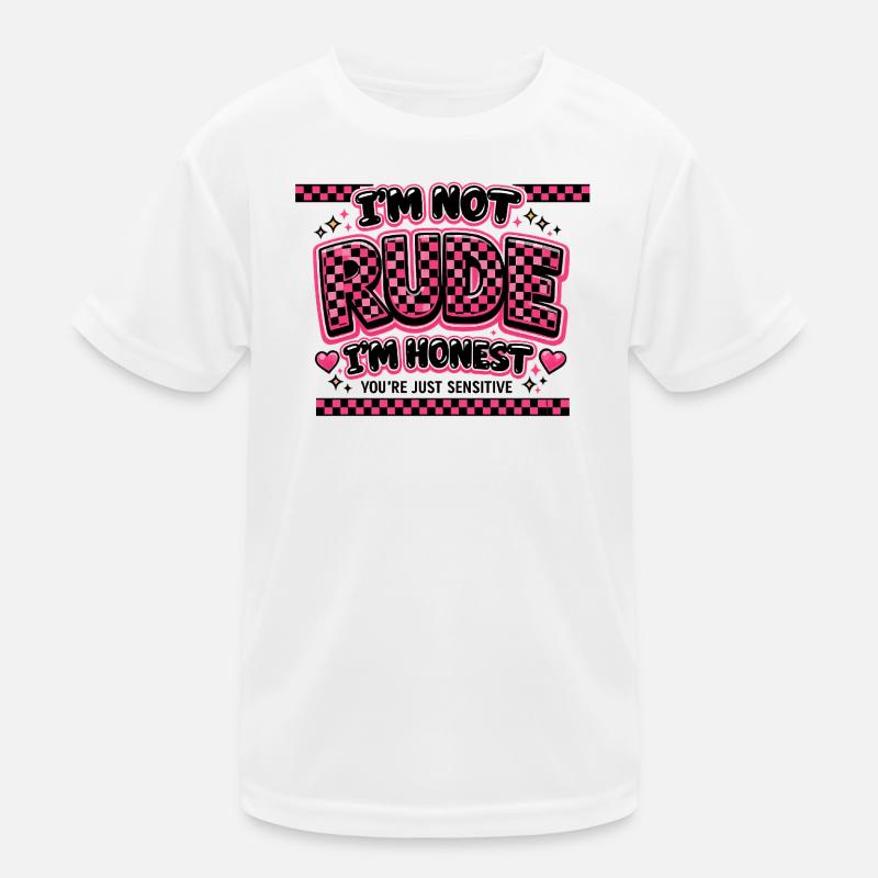 I'm honest, not unfriendly sarcasm Kids Functional T-Shirt