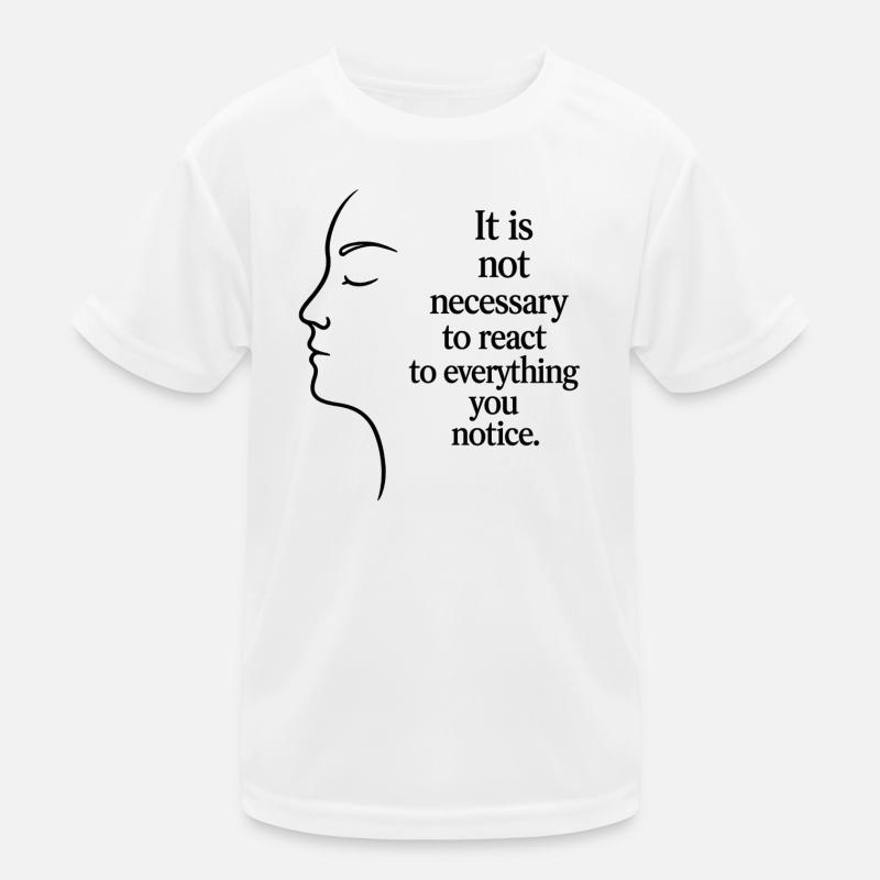 Observation without reaction Kids Functional T-Shirt