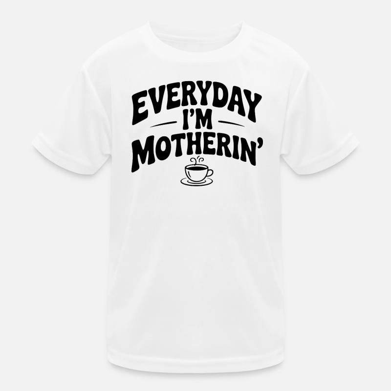 Chaque jour, je suis mère T-shirt sport Enfant