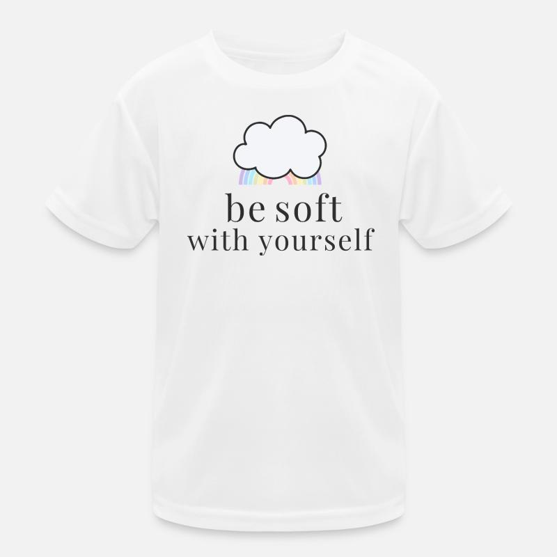Be Soft With Yourself Wolke mit Pastell Regenbogen Kinder Funktions-T-Shirt