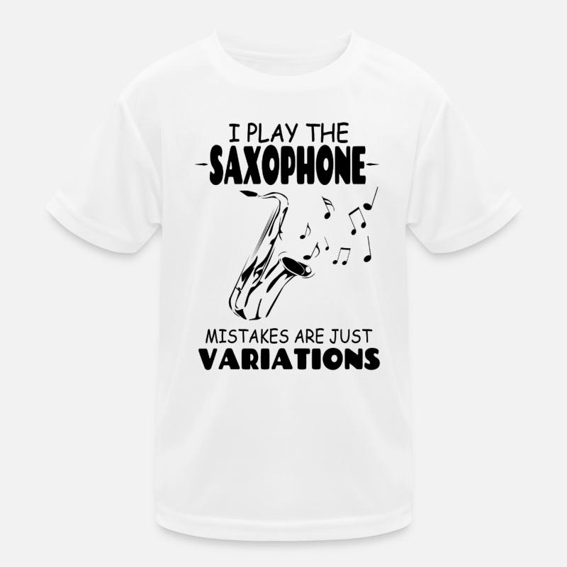 Je joue du saxophone, les erreurs ne sont que des variations T-shirt sport Enfant