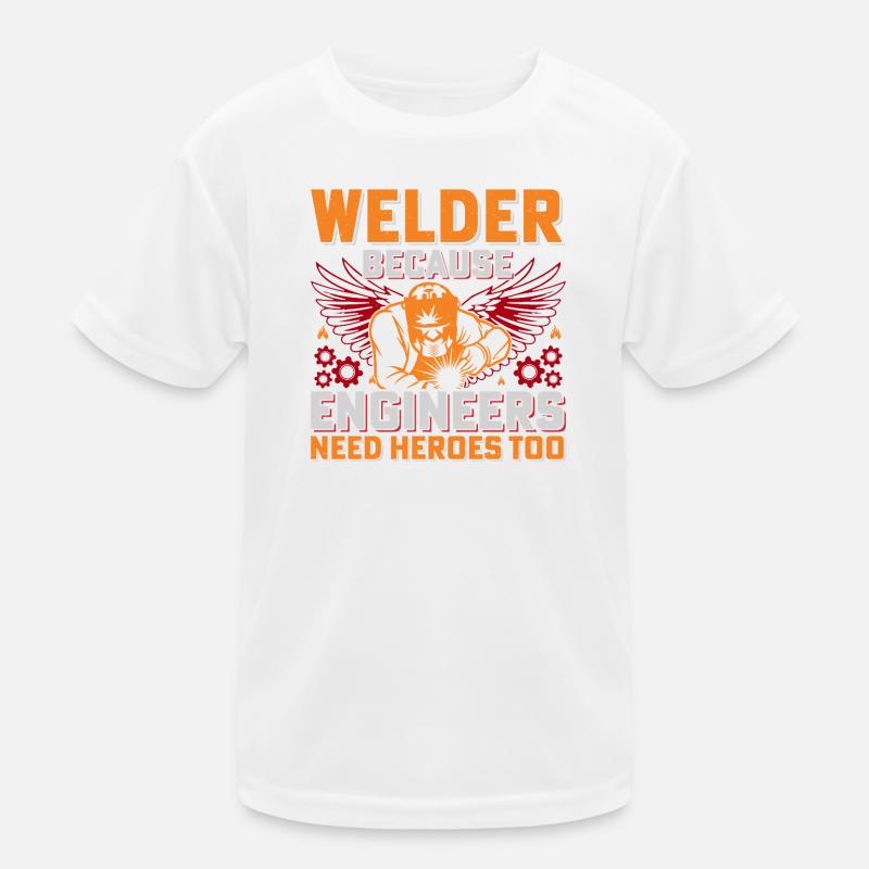 Welding heroes: Engineers need heroes Kids Functional T-Shirt