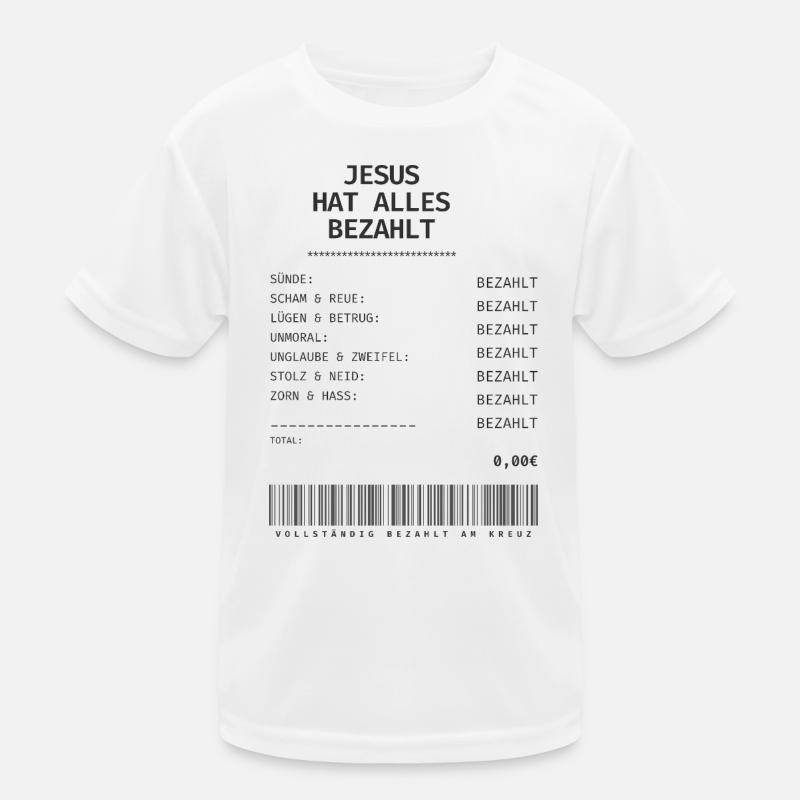 Jesus hat bezahlt Quittung Kinder Funktions-T-Shirt