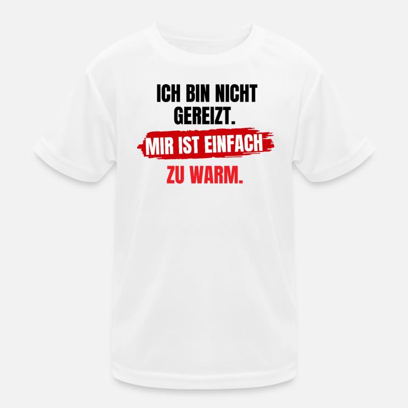 Mir Ist Einfach Warm Kinder Funktions-T-Shirt