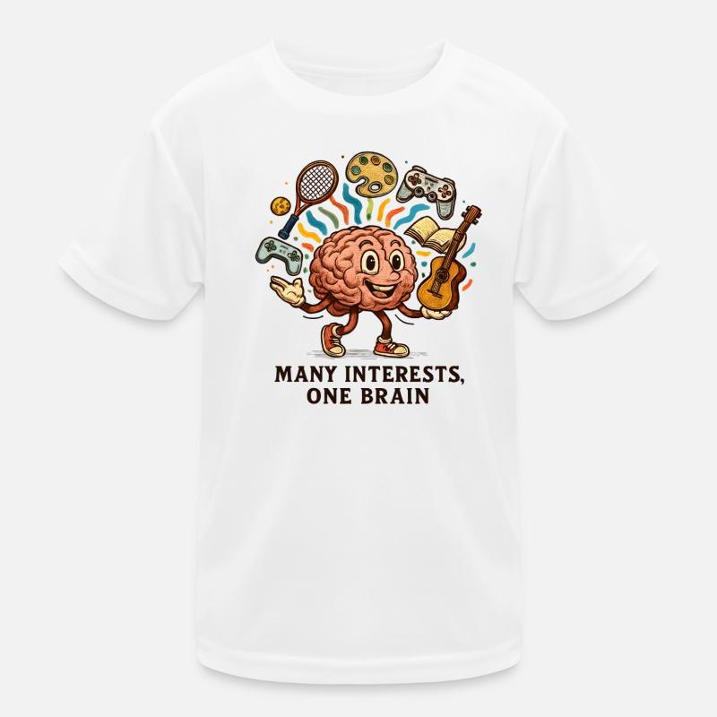 Many interests, one brain Kids Functional T-Shirt