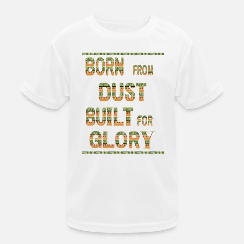 Born From Dust Built For Glory Kids Functional T-Shirt