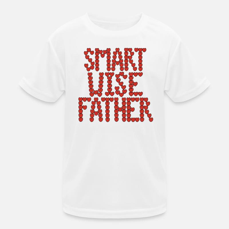 Smart wise father Kids Functional T-Shirt