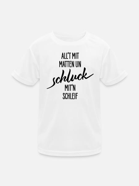 Allt Mit Matten Un Schluck Shirt - Kinder Funktions-T-Shirt - Weiß - Vorne