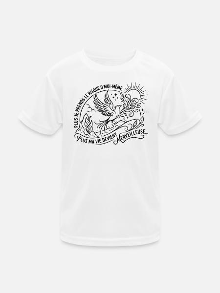Plus je prends le risque d'être moi même, Plus ma  - T-shirt sport Enfant - blanc - Devant