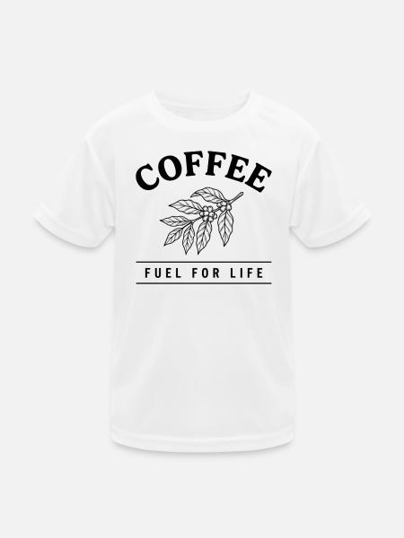 Coffee Fuel For Life – Kaffee Design - Kids Functional T-Shirt - white - Front