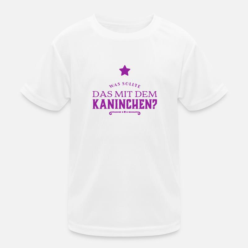 was sollte das mit dem Kaninchen? Kinder Funktions-T-Shirt
