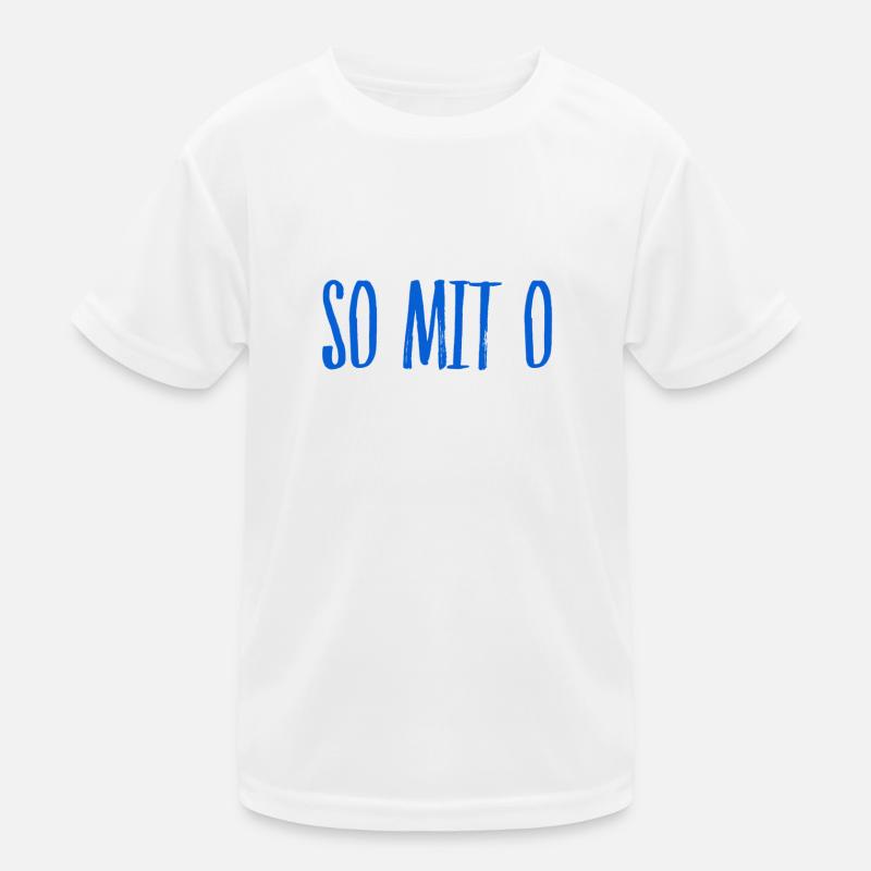 so wird mit o geschrieben Kinder Funktions-T-Shirt