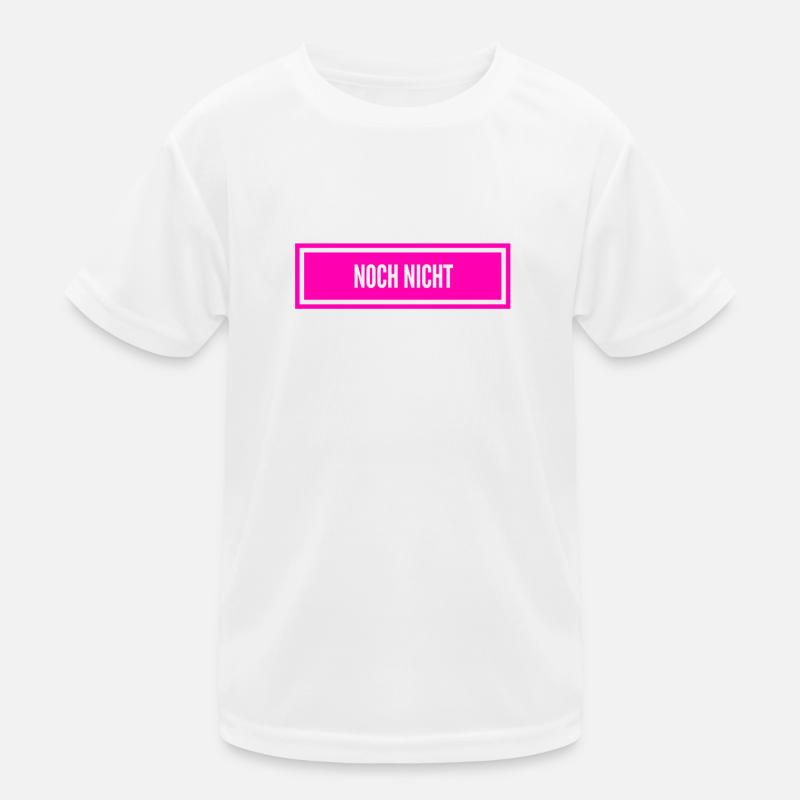 vielleicht später Kinder Funktions-T-Shirt