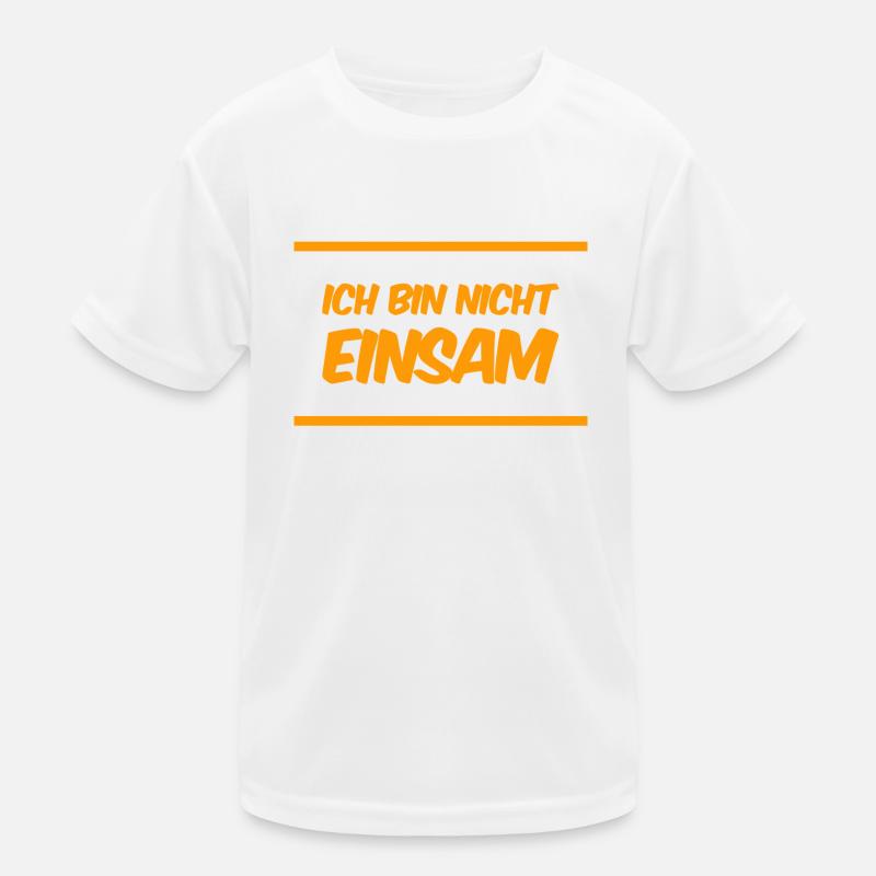 Einsamkeit war gestern Kinder Funktions-T-Shirt