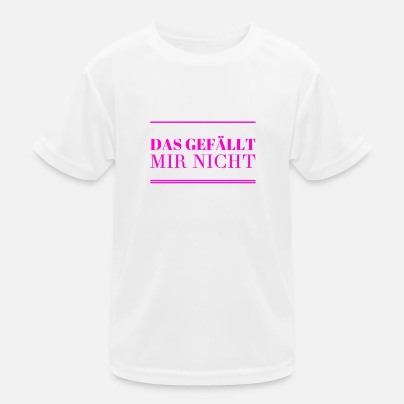 das mag ich nicht Kinder Funktions-T-Shirt