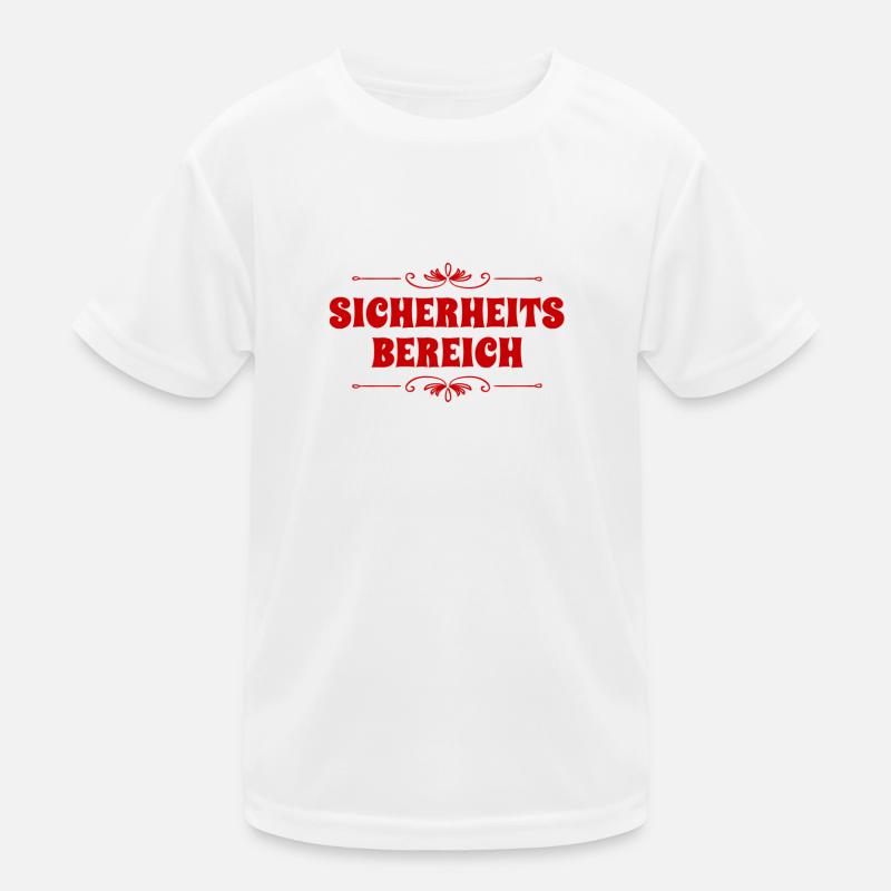 das ist ein Sicherheitsbereich Kinder Funktions-T-Shirt