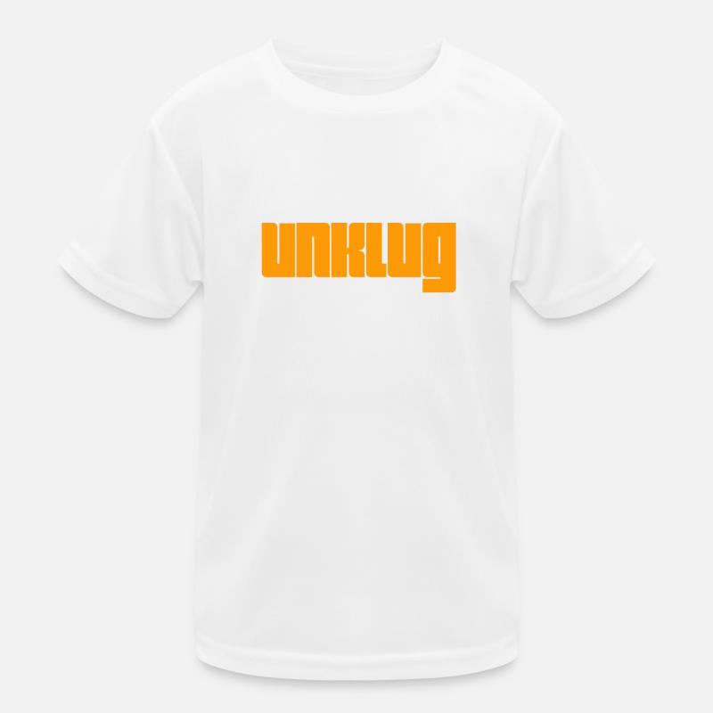 dumm Kinder Funktions-T-Shirt