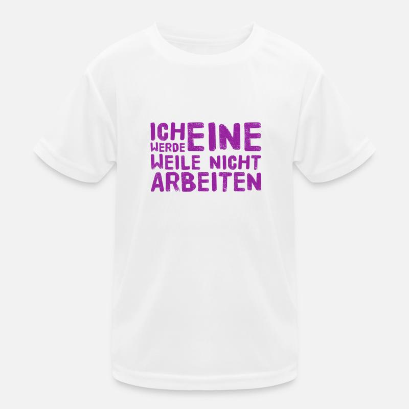 ich werde eine Weile nicht arbeiten Kinder Funktions-T-Shirt