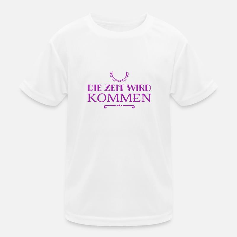 die Zeit wird kommen Kinder Funktions-T-Shirt