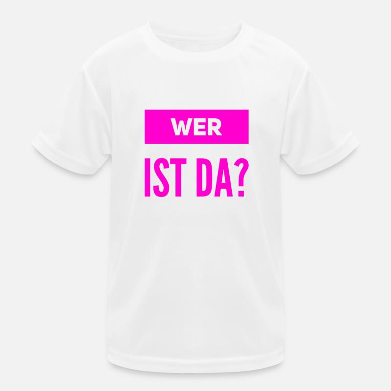 wer ist da? Kinder Funktions-T-Shirt
