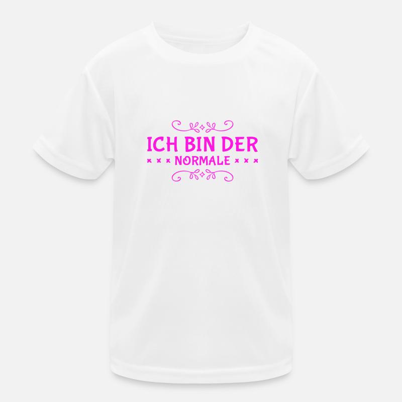 ich bin völlig normal Kinder Funktions-T-Shirt