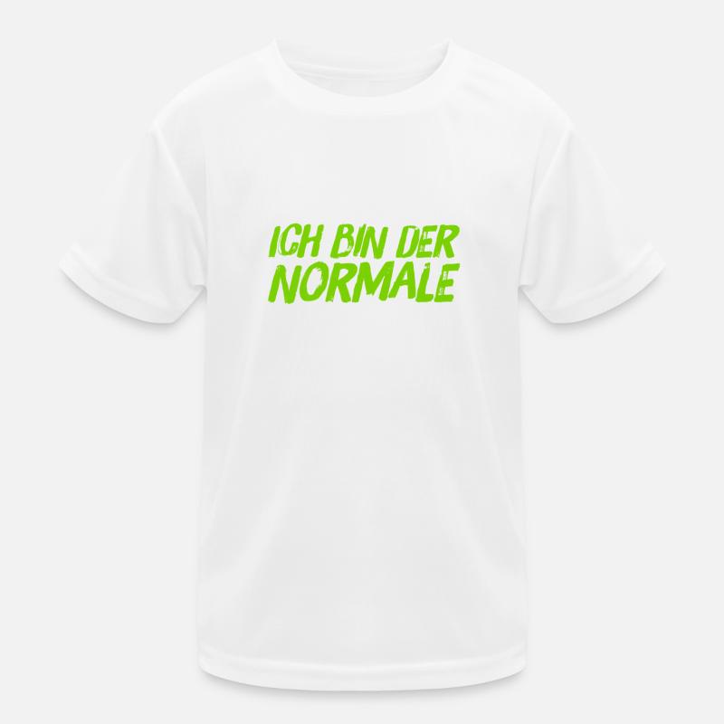 ich bin normal Kinder Funktions-T-Shirt