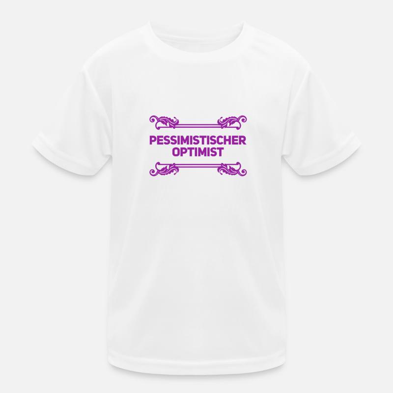 vor dir steht ein realistischer Optimist Kinder Funktions-T-Shirt