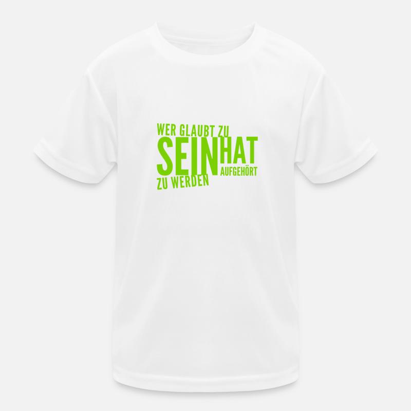 Leben heißt entwicklung Kinder Funktions-T-Shirt