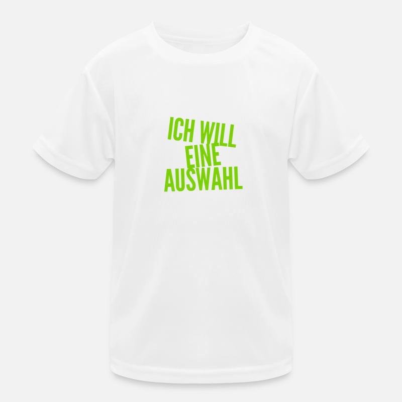 ich will eine Wahl Kinder Funktions-T-Shirt