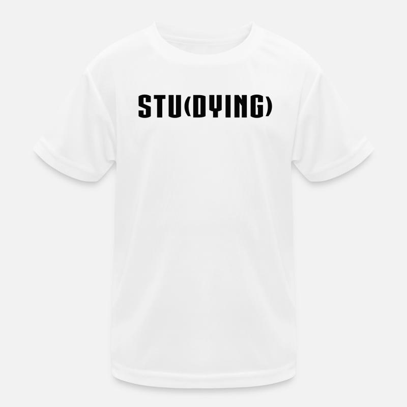 Das Studium von Sterben Kinder Funktions-T-Shirt