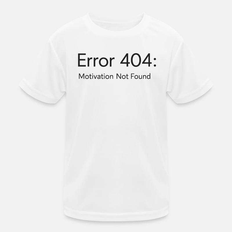 404 - Motivation non trouvée Design minimal de T-shirt T-shirt sport Enfant
