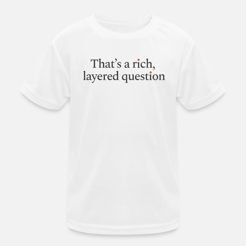 C’est une question riche et complexe - T-shirt sport Enfant - blanc