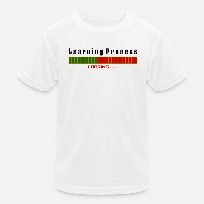 Learning Process Loading white shirt Kids Functional T-Shirt