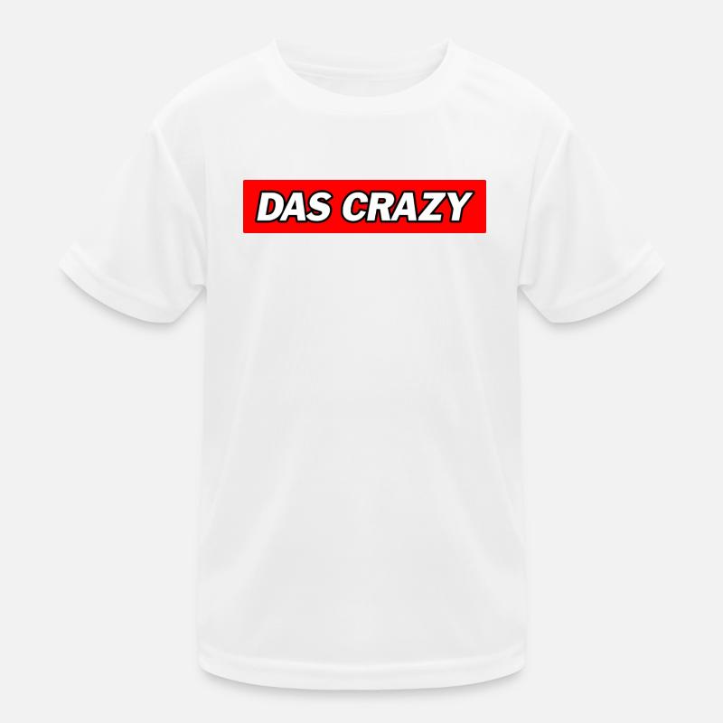 Das Crazy - Funny Memes Kinder Funktions-T-Shirt