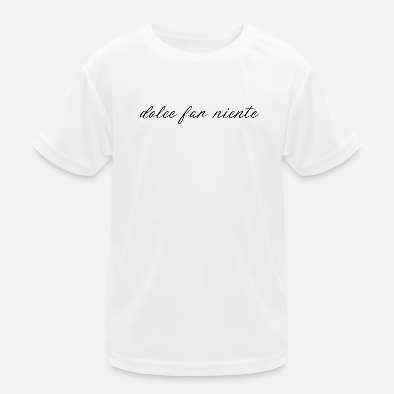 Dolce Far Niente (Handwriting) Kinder Funktions-T-Shirt