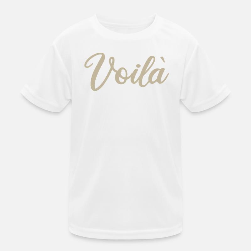Voila Handlettered Script Design Kinder Funktions-T-Shirt