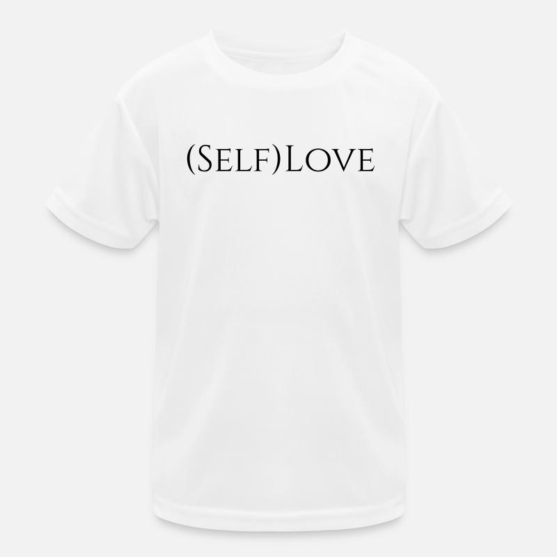 Selbstliebe Kinder Funktions-T-Shirt