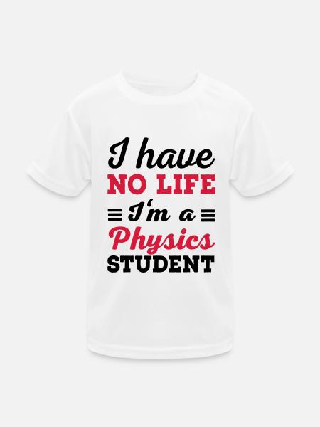 physics - Kids Functional T-Shirt - white - Front