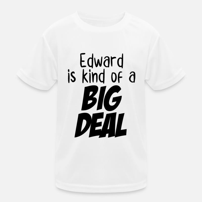 Edward ist eine große Sache - Kinder Funktions-T-Shirt - Weiß
