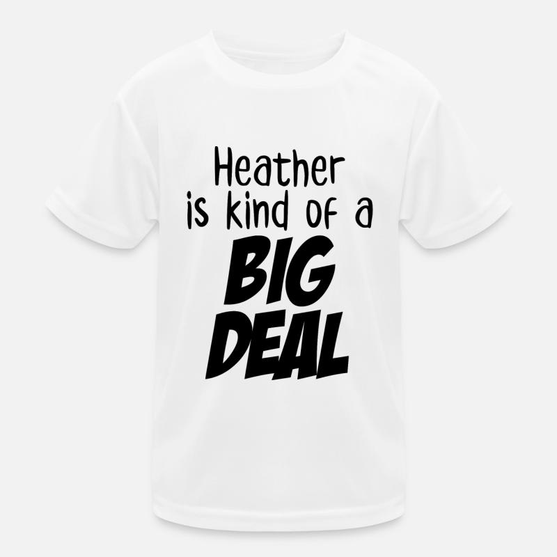 Heather ist eine große Sache Kinder Funktions-T-Shirt