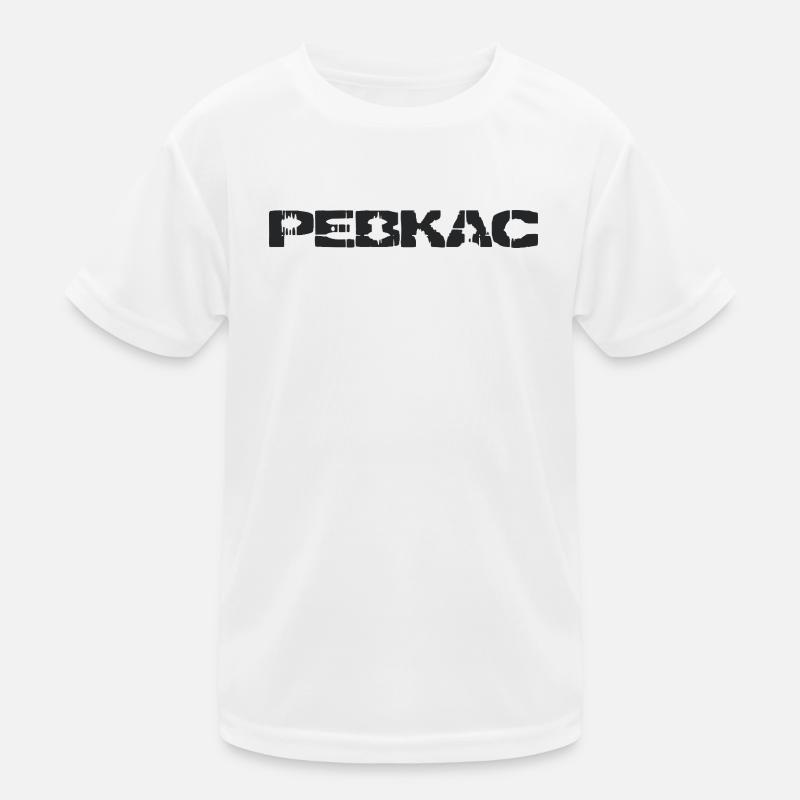 PEBKAC - Problem Exists Between Keyboard And Chair Kids Functional T-Shirt