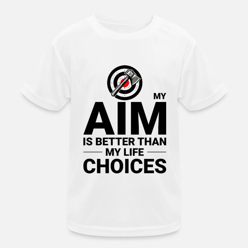 Axe Throwing Aim vs Life Choices Axe Thrower Funny Kids Functional T-Shirt