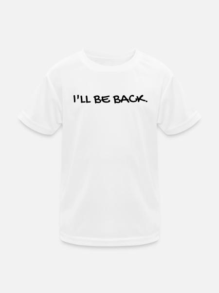 Cinema / Film / Zitat / TV-Serie - Kinder Funktions-T-Shirt - Weiß
