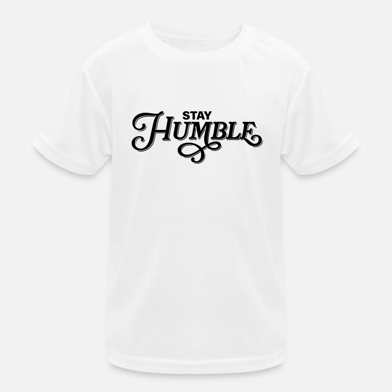 Stay Humble Kids Functional T-Shirt