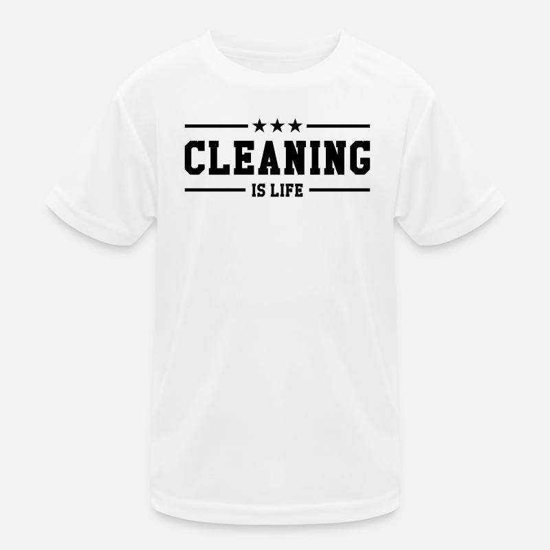 Cleaning is life ! Kinder Funktions-T-Shirt