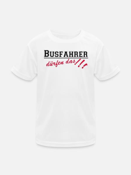Busfahrer Bus Omnibus Kraftfahrer dürfen...(25) - Kinder Funktions-T-Shirt - Weiß - Vorne