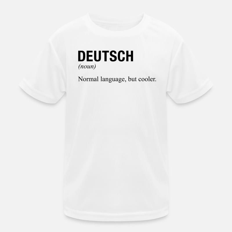 GERMAN Language deutsche Sprache - Kids Functional T-Shirt - white