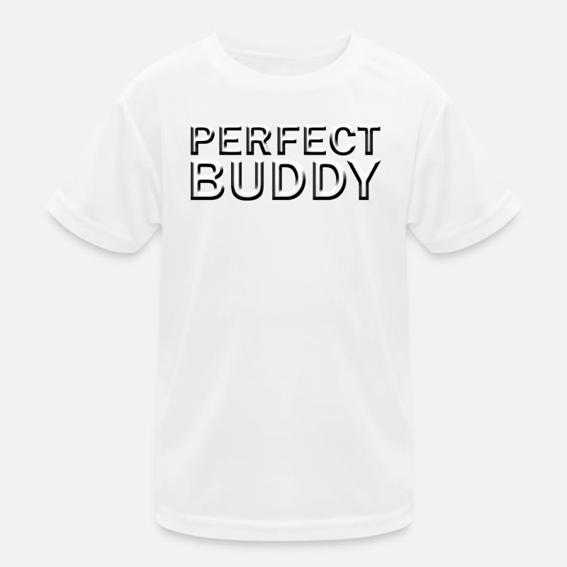 Perfect Buddy - Kids Functional T-Shirt - white
