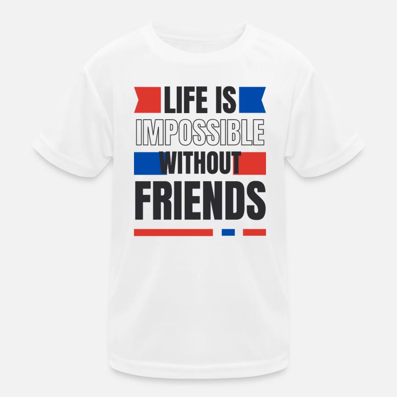La vie sans amis impossible T-shirt sport Enfant