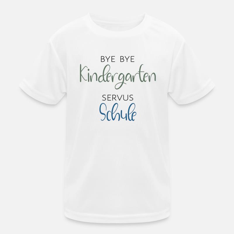 Bye bye Kindergarten - SERVUS SCHULE - Einschulung Kinder Funktions-T-Shirt